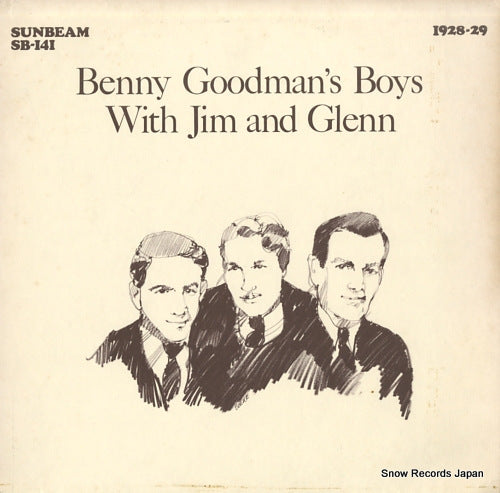 BENNY GOODMAN'S BOYS benny goodman's boys with jim and glenn SB-141