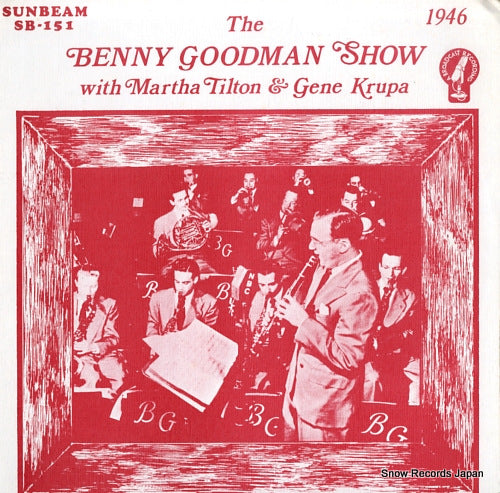 GOODMAN, BENNY the benny goodman show 1946 SB-151