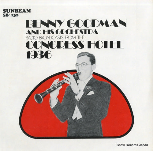 GOODMAN, BENNY radio broadcasts from the congress hotel 1936 SB-132