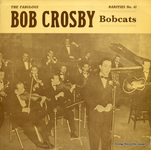 CROSBY, BOB the fabulous bob crosby bobcats RARITIES41