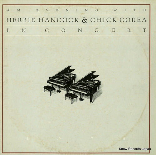 HANCOCK, HERBIE, AND CHICK COREA an evening with herbie hancock & chick corea 40AP1182-3