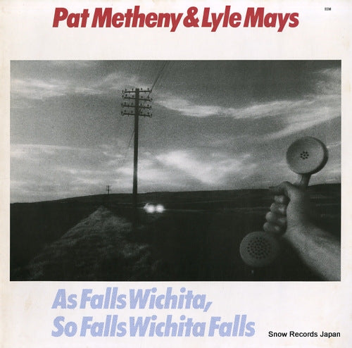 METHENY, PAT, AND LYLE MAYS as falls wichita, so falls wichita falls ECM1190