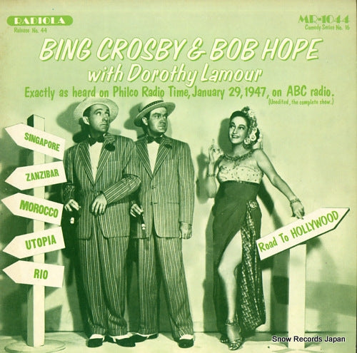 CROSBY, BING, AND BOB HOPE WITH DOROTHY LAMOUR exactly as head on philco radio time, january 29 1947 on abc radio MR-1044