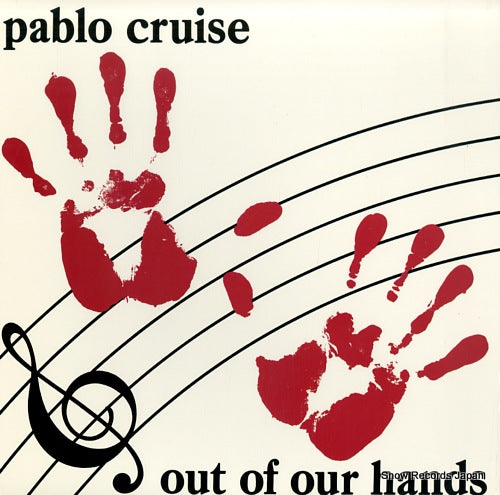 PABLO CRUISE out of our hands SP-4909