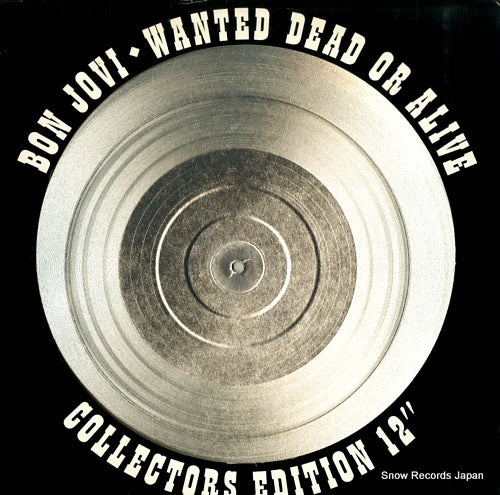 BON JOVI wanted dead or alive collectors edition 12" JOVR112