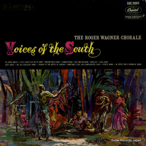 WAGNER, ROGER, CHORALE, THE voices of the south 5SC5001