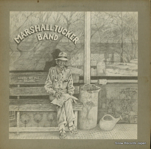 MARSHALL TUCKER BAND, THE where we all belong 2C0145