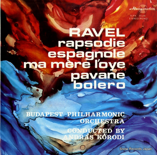 KORODI, ANDRAS ravel; rapsodie espagnole SLPX11644