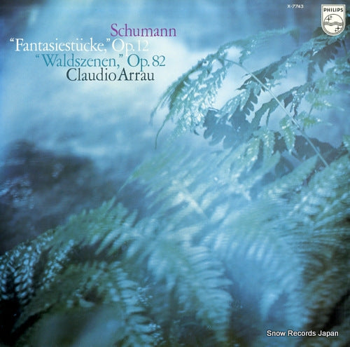 ARRAU, CLAUDIO schumann; "fantasiestucke", op.12 X-7743