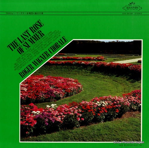 WAGNER, ROGER, CHORALE, THE moore; the last rose of summer ECC-30190