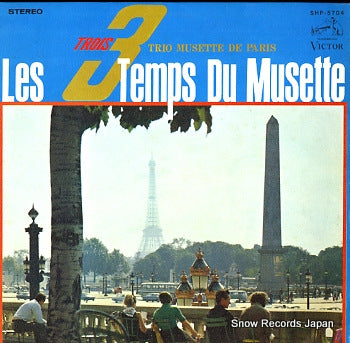 TRIO MUSETTE DE PARIS les trois temps du musette SHP-5704