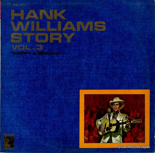 WILLIAMS, HANK hank williams story vol.3 "happy & bright" MM-1003