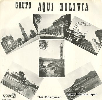 GRUPO AQUI BOLIVIA la marqueza BO/LRL-1569