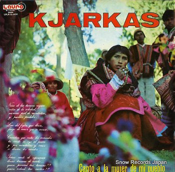 KJARKAS canto a la mujer de mi pueblo LPLR/S-1408