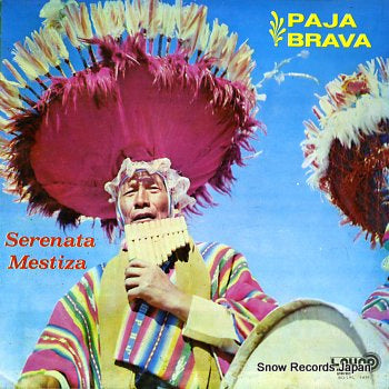 BRAVA, PAJA serenata mestiza BO/LRL1491