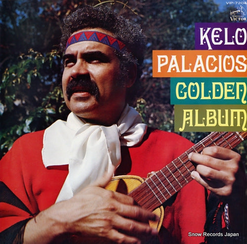 PALACIOS, KELO golden album VIP-7204
