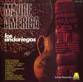 LOS ANDARIEGOS madre america FDX-140
