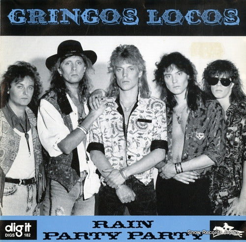 GRINGOS LOCOS rain DIGS182