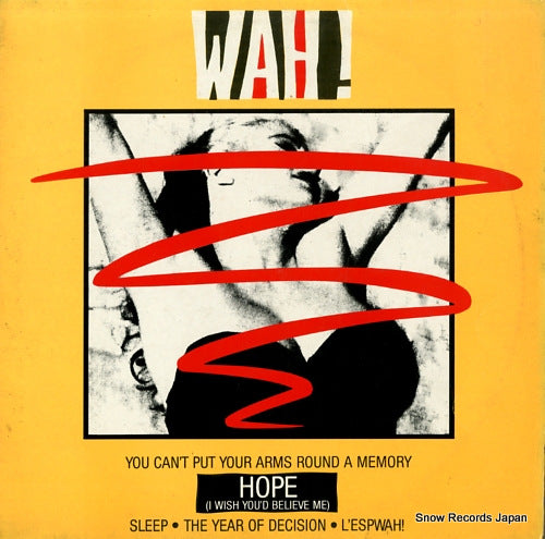 WAH! hope (i wish you'd believe me) X9880T