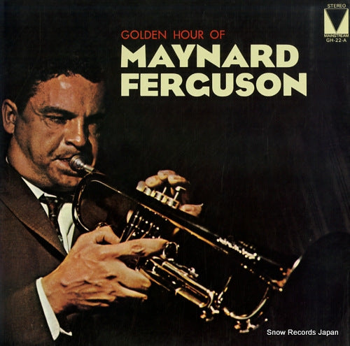 FERGUSON, MAYNARD golden hour of maynard ferguson GH-22-A