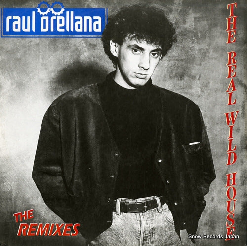 ORELLANA, RAUL the real wild house - the remixes SPXRX-110