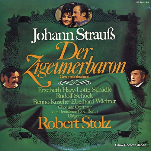 STOLZ, ROBERT strauss; der zigeunerbaron OW-7635-6-K