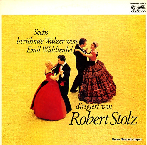 STOLZ, ROBERT sechs beruhmte walzer von emil waldteufel OQ-7432-K