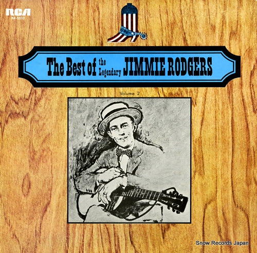 RODGERS, JIMMIE the best of the legendary jimmie rodgers volume 2 RA-5510