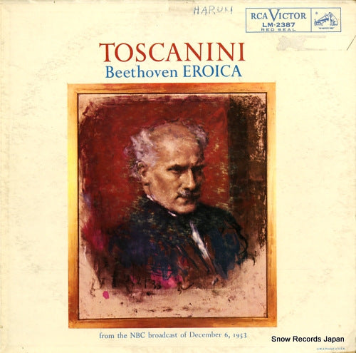 TOSCANINI, ARTURO beethoven; symphony no.3 in e-flat, op.55 "eroica" LM-2387
