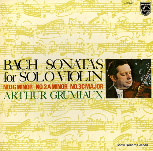 GRUMIAUX, ARTHUR bach; sonatas for solo violins X-5541
