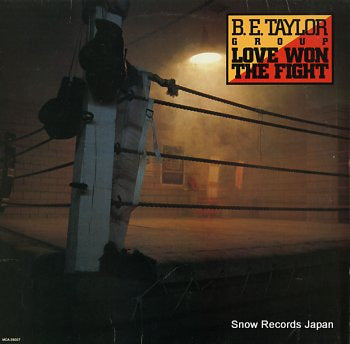 TAYLOR. B.E., GROUP love won the fight MCA-39007