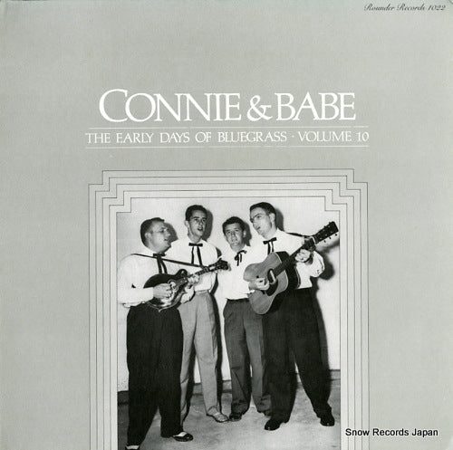CONNIE AND BABE the early days of bluegrass volume 10 ROUNDER1022