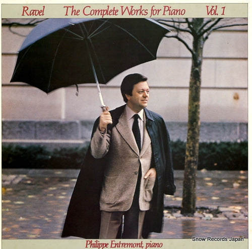 ENTREMONT, PHILIPPE ravel; the complete works for piano vol.1 13AC1056