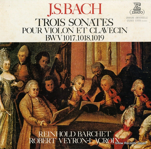 BARCHET, REINHOLD bach; trois sonates pour violon et clavecin bwv 1017, 1018, 1019 E-1019