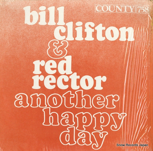 CLIFTON, BILL, AND RED RECTOR another happy day COUNTY758