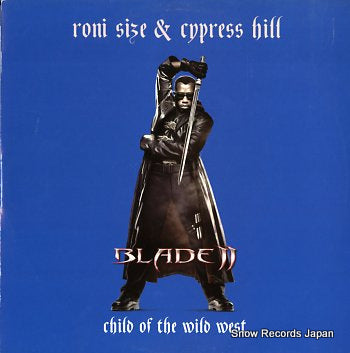 SIZE, RONI AND CYPRESS HILL child of the wild west 724354648564