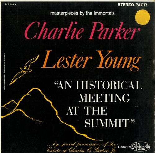 PARKER, CHARLIE, AND LESTER YOUNG an historical meeting at the summit PLP-828-S