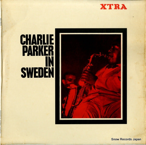 PARKER, CHARLIE charlie parker in sweden XTRA1010