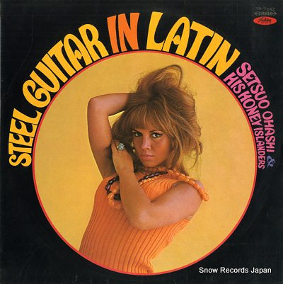 OHASHI, SETSUO, AND HIS HONEY ISLANDERS steel guitar in latin TP.7242