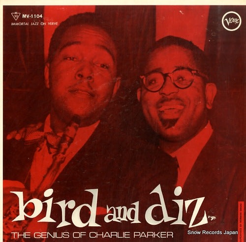 PARKER, CHARLIE bird and diz the genius of charlie parker MV-1104