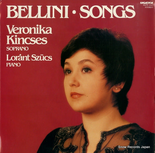 KINCSES, VERONIKA bellini; songs SLPX12423