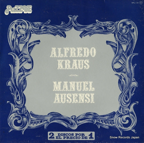 KRAUS, ALFREDO / MANUEL AUSENSI alfredo kraus - manuel ausensi MPL-136