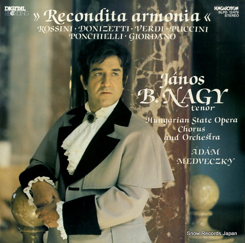B. NAGY, JANOS recondita armonia / operatic recital SLPD12479