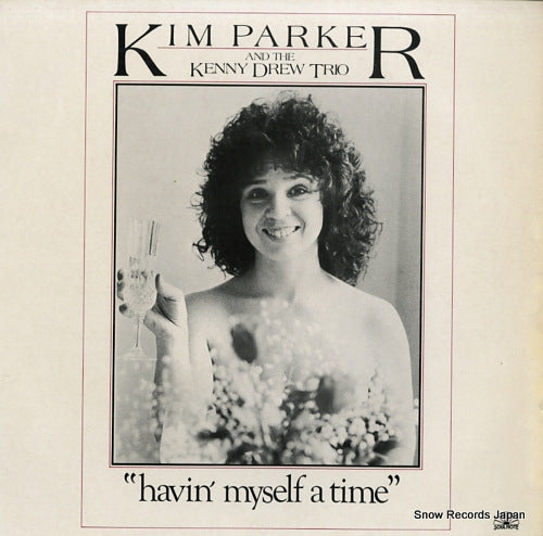 PARKER, KIM havin' myself a time SN1033