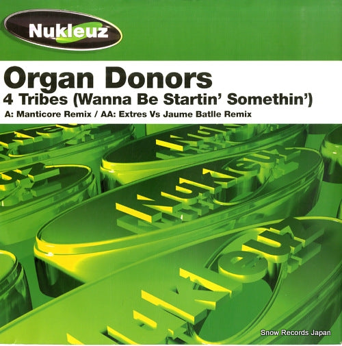 ORGAN DONORS 4 tribes (wanna be startin' somethin') 0439PNUK