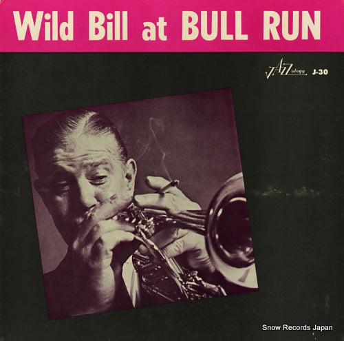 DAVISON, WILD BILL wild bill at bull run J-30