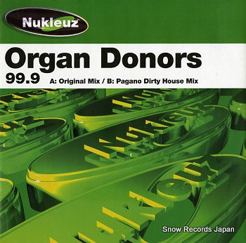 ORGAN DONORS 99.9 NUKP0399