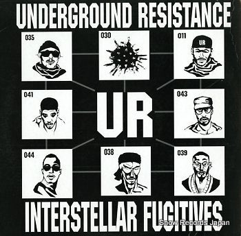 UNDERGROUND RESISTANCE interstellar fugitives UR-045
