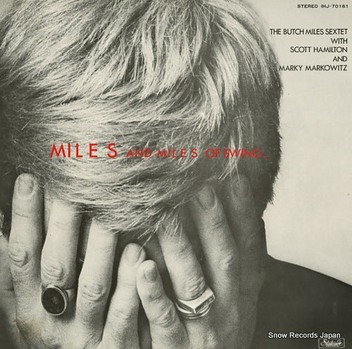 MILES, BUTCH miles and miles of swing IHJ-70161