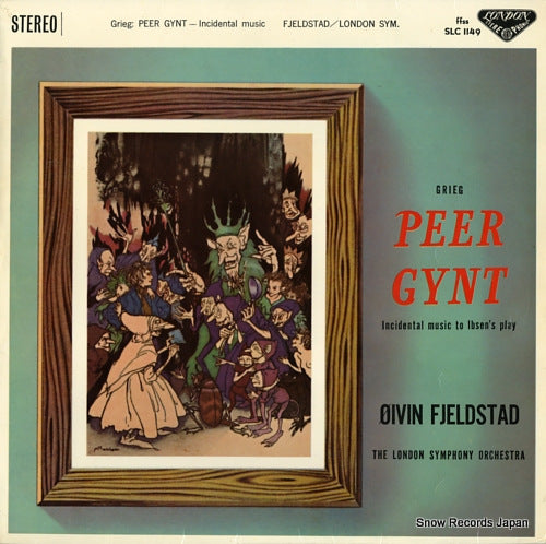 FJELDSTAD, OIVIN grieg; peer gynt incidental music to lbsen's play SLC1149